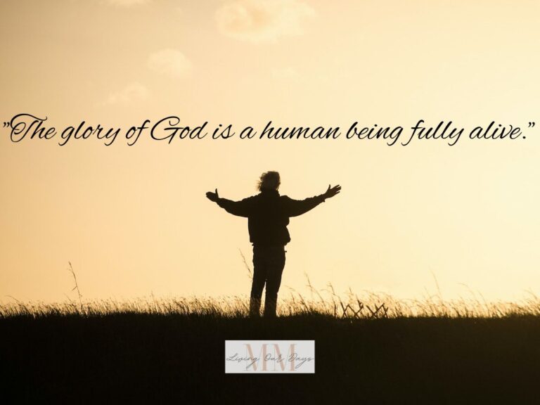 Human Fully Alive Is the Glory of God!