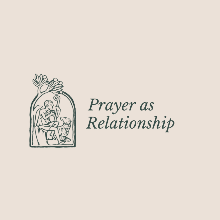 Prayer as Relationship!